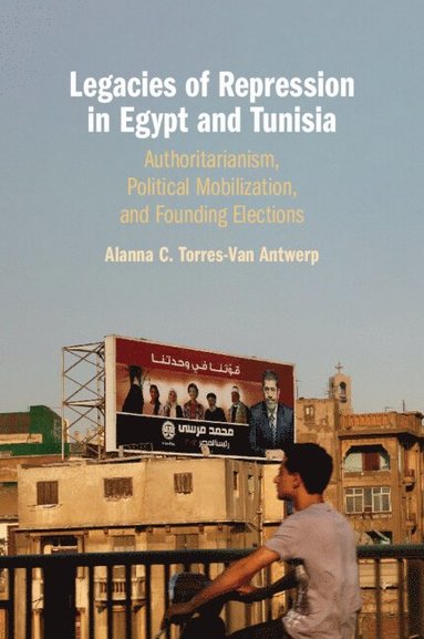 bokomslag Legacies of Repression in Egypt and Tunisia