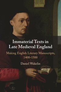 bokomslag Immaterial Texts in Late Medieval England