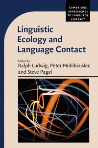 bokomslag Linguistic Ecology and Language Contact