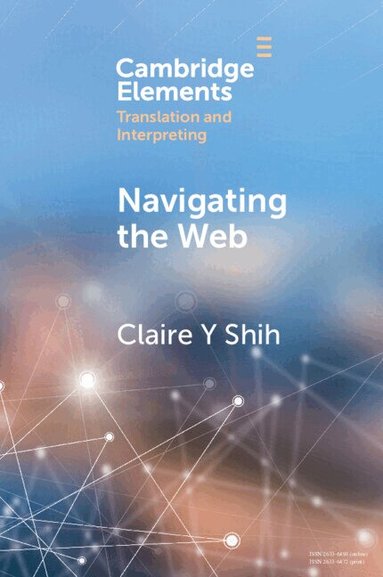 Claire Y. Shih - Navigating the Web, Häftad