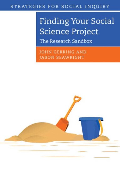 John Gerring, Jason Seawright - Finding your Social Science Project, Häftad