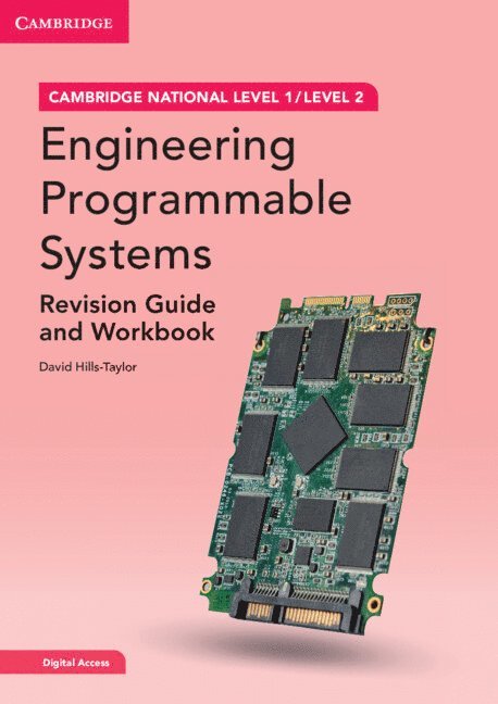 Cambridge National in Engineering Programmable Systems Revision Guide and Workbook with Digital Access (2 Years) 1