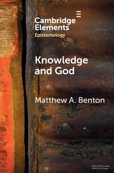 Matthew A. Benton - Knowledge and God, Häftad