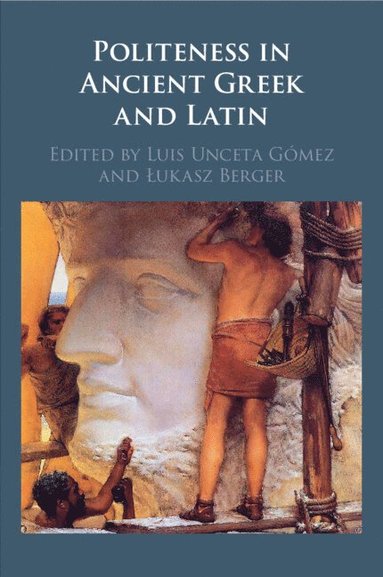 bokomslag Politeness in Ancient Greek and Latin