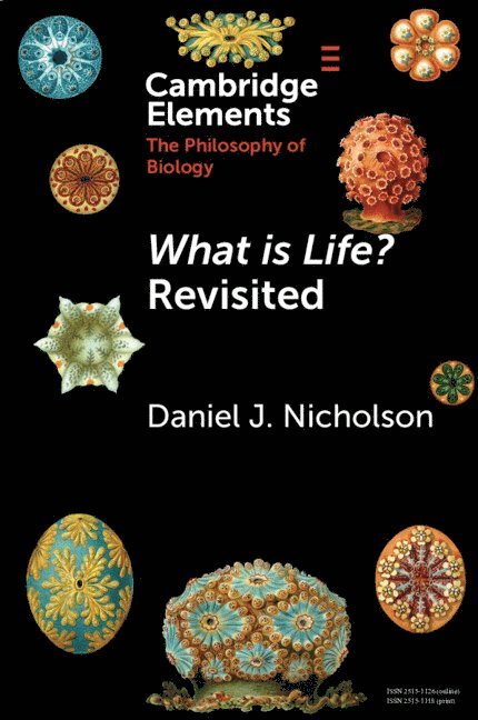 What Is Life? Revisited