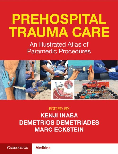 Kenji Inaba, Demetrios Demetriades, Marc Eckstein - Prehospital Trauma Care, Häftad