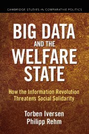Torben Iversen, Philipp Rehm - Big Data and the Welfare State, Häftad