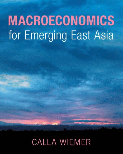 Macroeconomics for Emerging East Asia 1