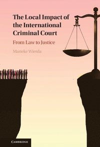 bokomslag The Local Impact of the International Criminal Court