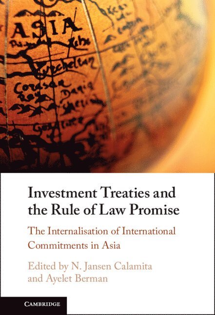 Investment Treaties and the Rule of Law Promise 1