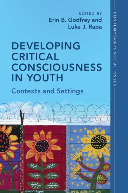 Developing Critical Consciousness in Youth 1