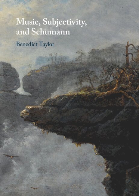 Music, Subjectivity, and Schumann 1