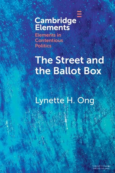 Lynette H. Ong - The Street and the Ballot Box, Häftad