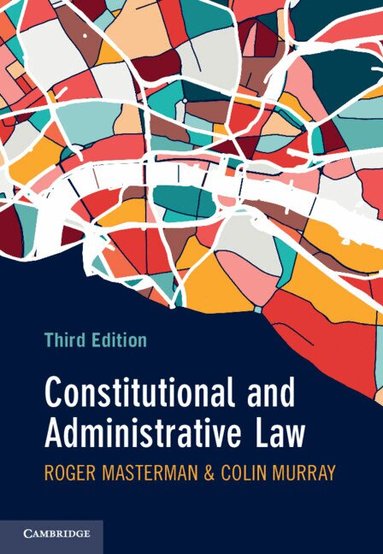 Roger Masterman, Colin Murray - Constitutional and Administrative Law, Inbunden