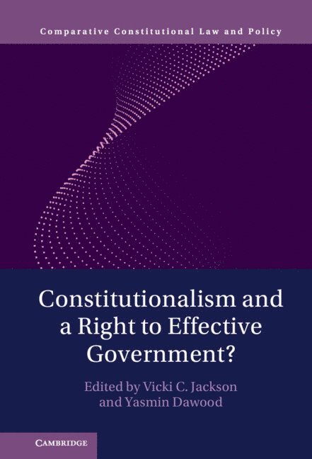 Constitutionalism and a Right to Effective Government? 1