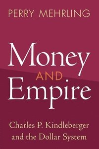 bokomslag Money and Empire