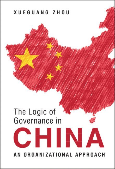 The Logic of Governance in China 1