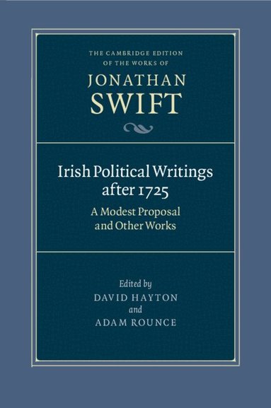 Jonathan Swift, David Hayton, Adam Rounce - Irish Political Writings after 1725, Häftad
