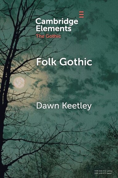 Dawn Keetley - Folk Gothic, Häftad
