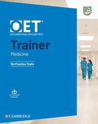 bokomslag OET Trainer Medicine Six Practice Tests with Answers with Resource Download
