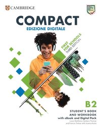 bokomslag Compact First For Schools B2 First Student's Book and Workbook with eBook and Digital Pack (Italian Edition)