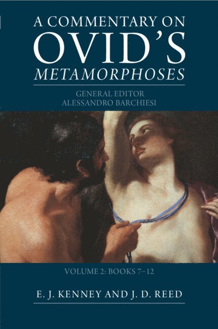 A Commentary on Ovid's Metamorphoses: Volume 2, Books 7-12 1