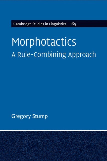 Gregory Stump, Gregory (University of Kentucky) Stump - Morphotactics: Volume 169, Häftad