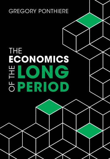 bokomslag The Economics of the Long Period