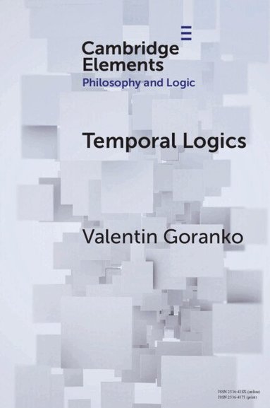 Valentin Goranko - Temporal Logics, Häftad