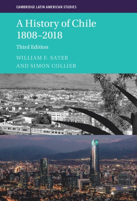 A History of Chile 1808-2018 1