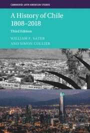 William F. Sater, Simon Collier, Long Beach) Sater, William F. (California State University, William F Sater - History of Chile 1808–2018, Inbunden