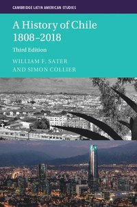 bokomslag A History of Chile 1808-2018