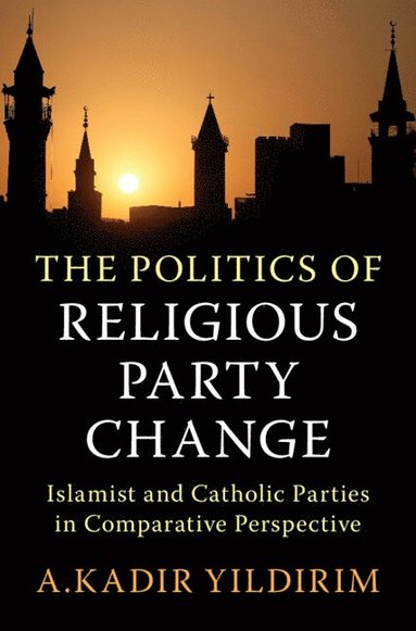 bokomslag Politics of Religious Party Change