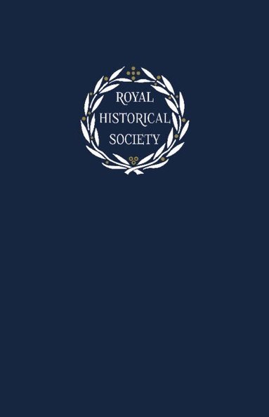 Andrew Spicer - Transactions of the Royal Historical Society: Volume 31, Inbunden
