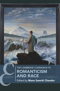bokomslag Cambridge Companion to Romanticism and Race