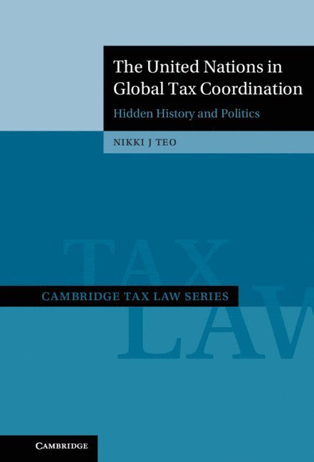 The United Nations in Global Tax Coordination 1