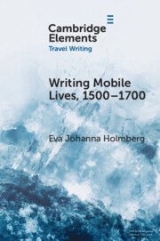 bokomslag Writing Mobile Lives, 1500-1700