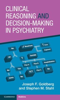 bokomslag Clinical Reasoning and Decision-Making in Psychiatry