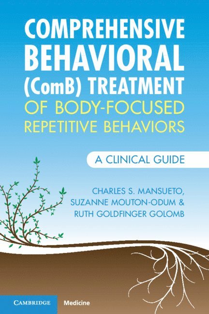 Comprehensive Behavioral (ComB) Treatment of Body-Focused Repetitive Behaviors 1