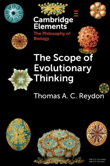 Thomas A. C. Reydon - The Scope of Evolutionary Thinking, Häftad