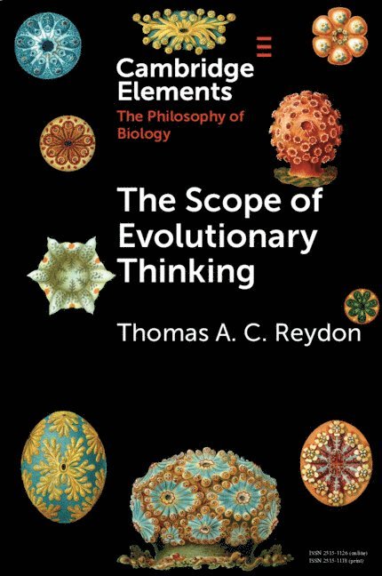 Thomas A. C. Reydon, Thomas A. C. (Leibniz University Hannover) Reydon - The Scope of Evolutionary Thinking, Häftad