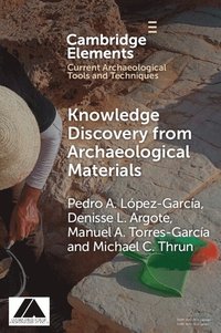 bokomslag Knowledge Discovery from Archaeological Materials