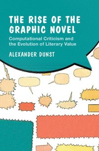 bokomslag The Rise of the Graphic Novel