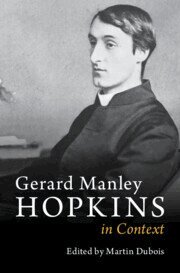 Martin Dubois - Gerard Manley Hopkins in Context, Inbunden