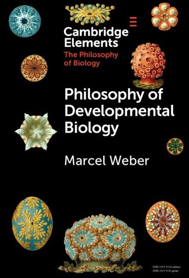 Marcel Weber - Philosophy of Developmental Biology, Inbunden