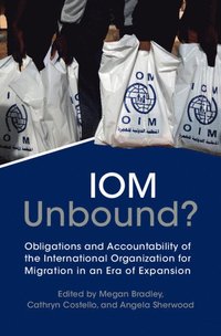 bokomslag IOM Unbound?