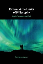bokomslag Ric?ur at the Limits of Philosophy