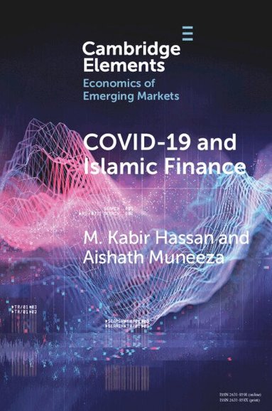 M. Kabir Hassan, Aishath Muneeza - COVID-19 and Islamic Finance, Häftad