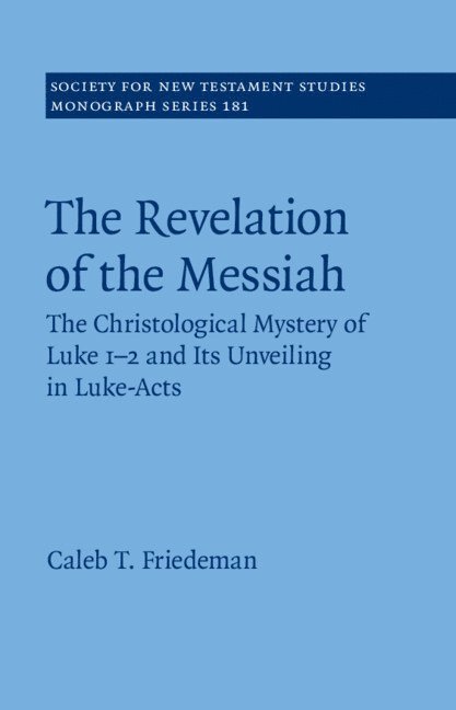 Caleb Friedeman, Caleb (Ohio Christian University) Friedeman - The Revelation of the Messiah, Inbunden