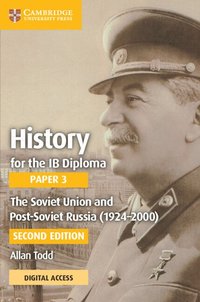 bokomslag History for the IB Diploma Paper 3 The Soviet Union and post-Soviet Russia (1924-2000) Coursebook with Digital Access (2 Years)